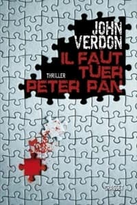 Il faut tuer Peter Pan : roman