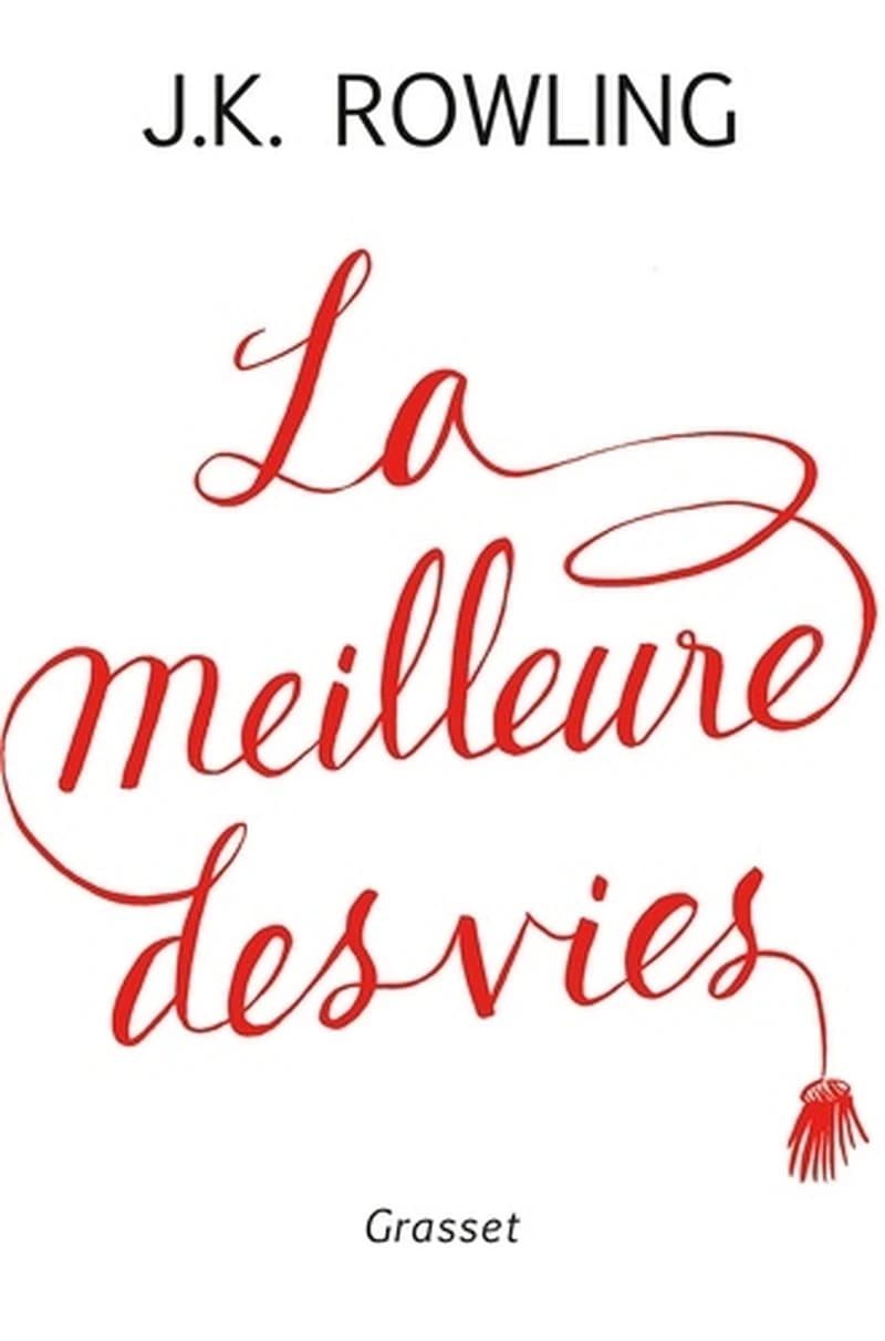 La meilleure des vies : des bienfaits insoupçonnés de l'échec et de l'importance de l'imagination