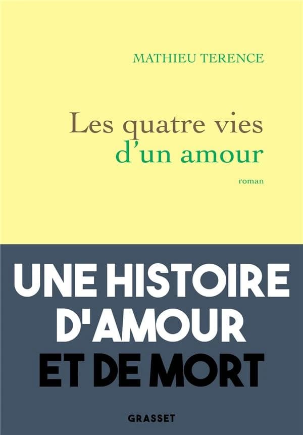 Les quatre vies d'un amour : roman