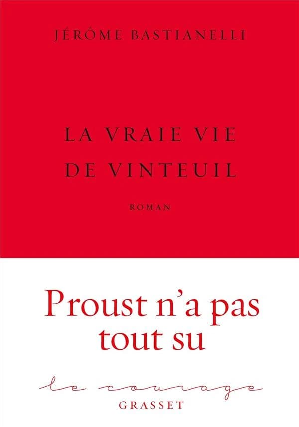 La vraie vie de Vinteuil : roman