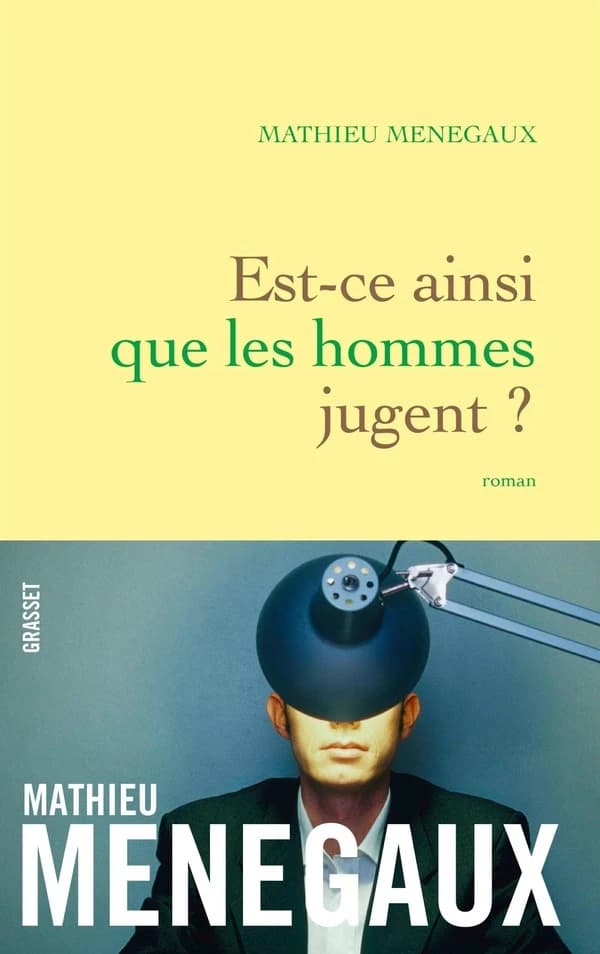 Est-ce ainsi que les hommes jugent ? : roman