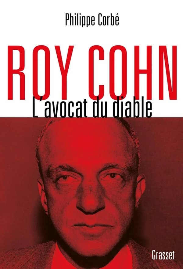 Roy Cohn, l'avocat du diable : l'homme qui a tout appris à Donald Trump