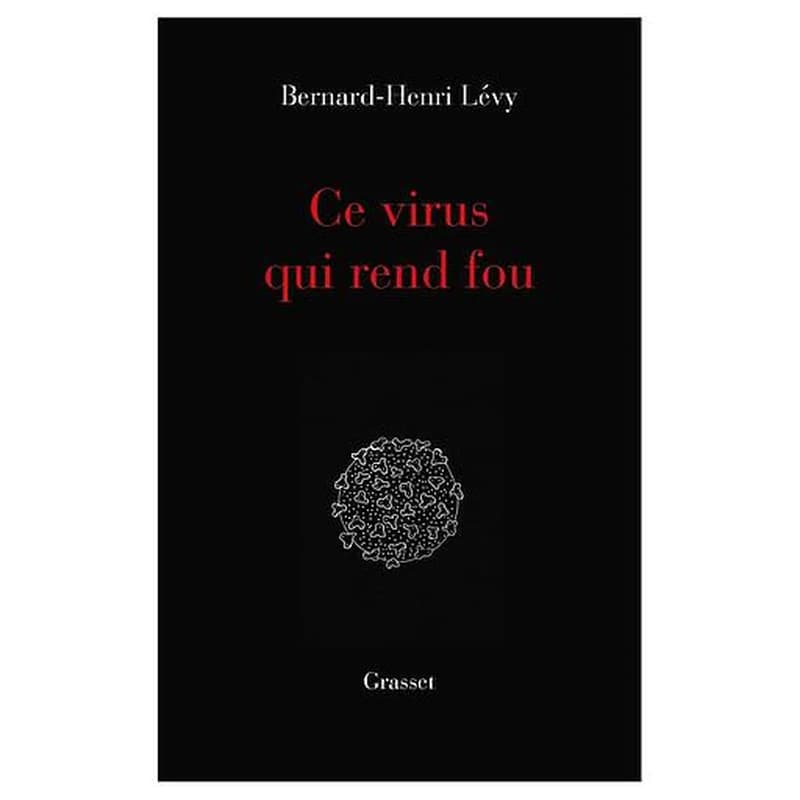 Ce virus qui rend fou