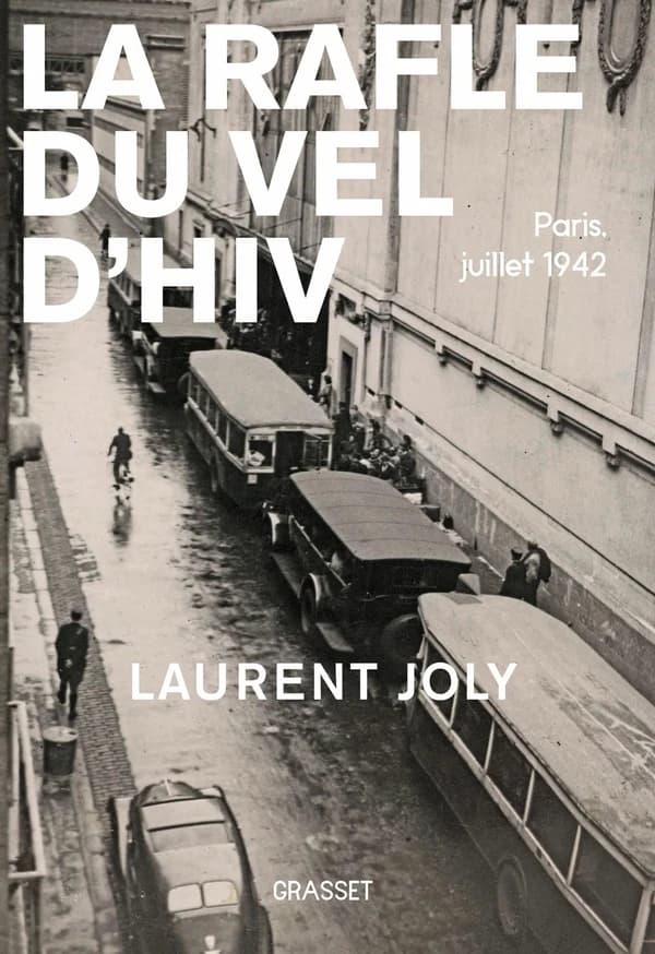 La rafle du Vél d'hiv : Paris, juillet 1942