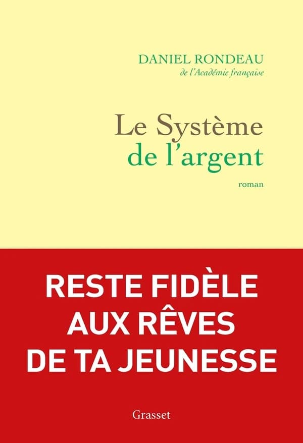 Le système de l'argent : Roman