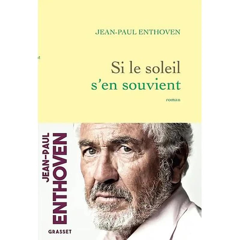 Si le soleil s'en souvient : roman