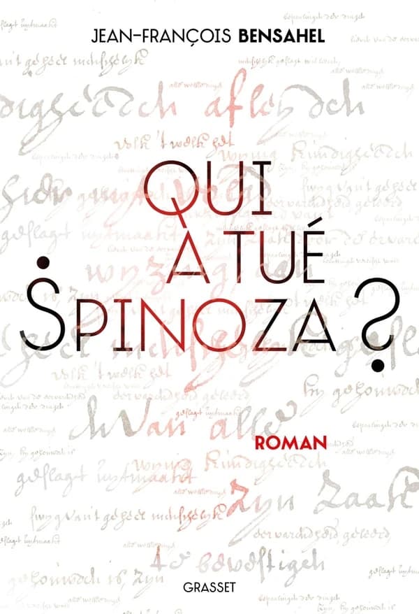 Qui a tué Spinoza ? : roman