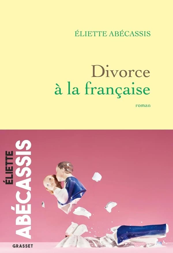 Divorce à la française : roman