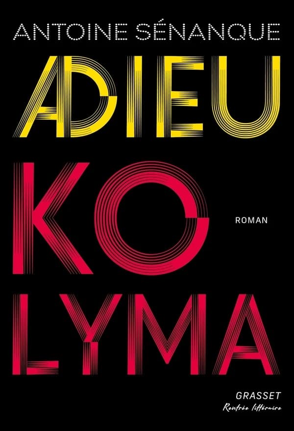 Adieu Kolyma : roman