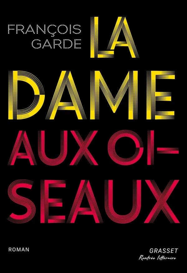 La dame aux oiseaux : roman