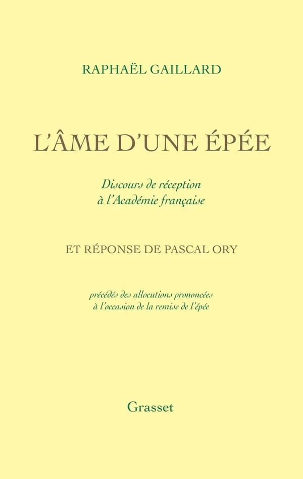 L'Ame d'une épée, Discours de réception à l'Académie française : Réponse de Pascal Ory