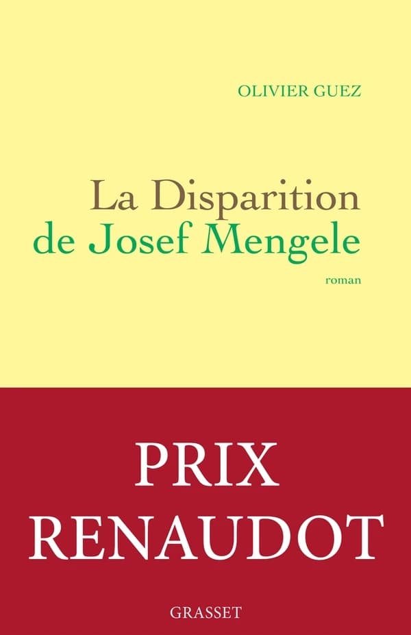 La disparition de Josef Mengele : roman