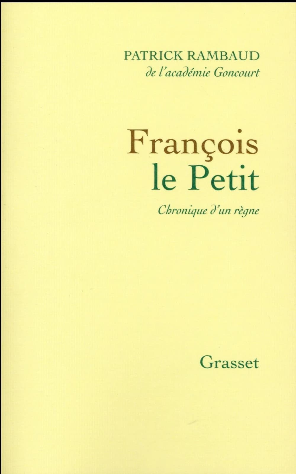 François le Petit : chronique d'un règne