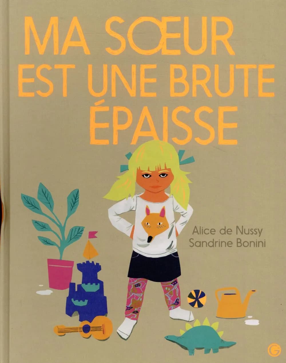 Ma soeur est une brute épaisse