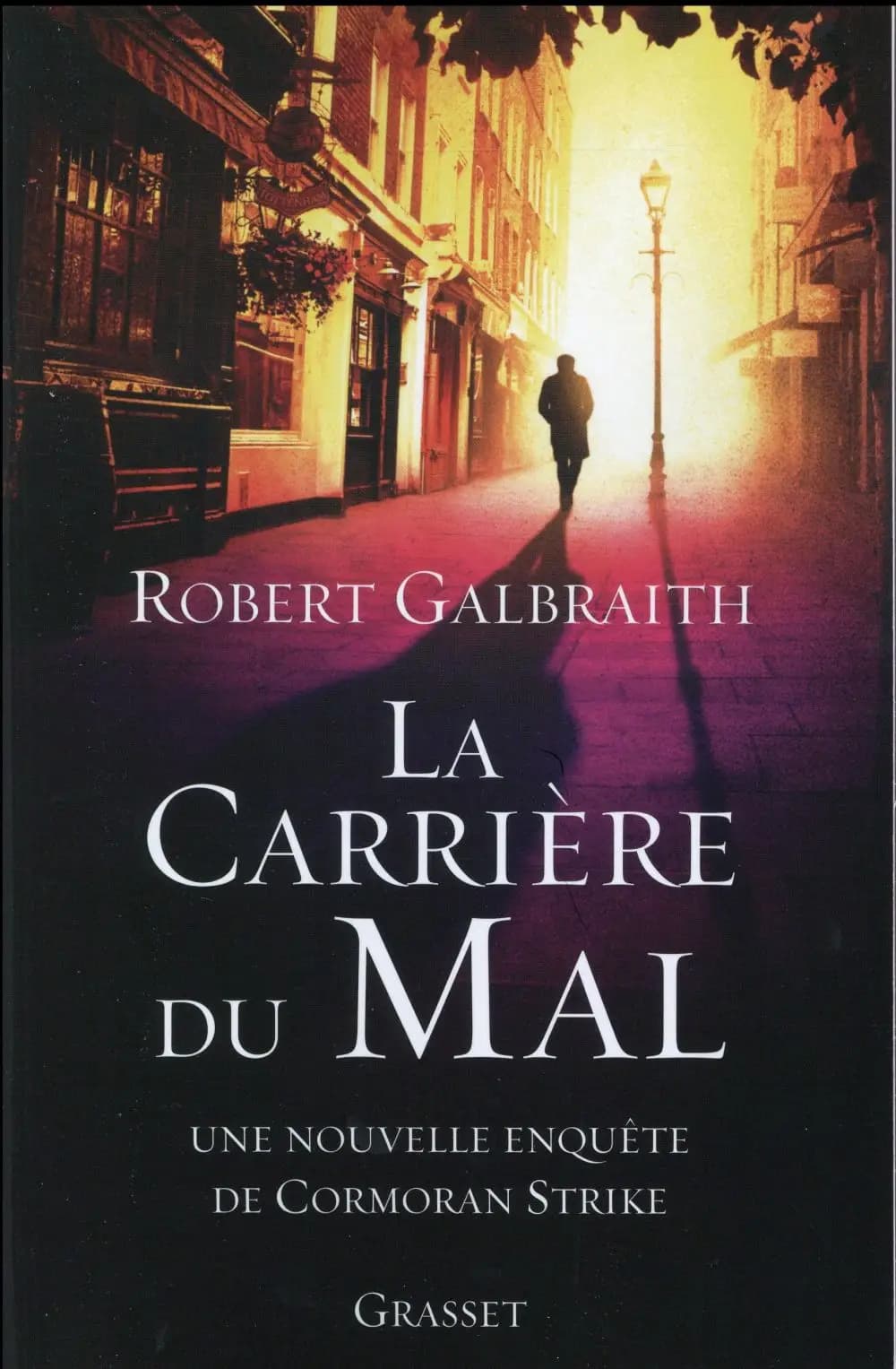 La carrière du mal : Robert Galbraith