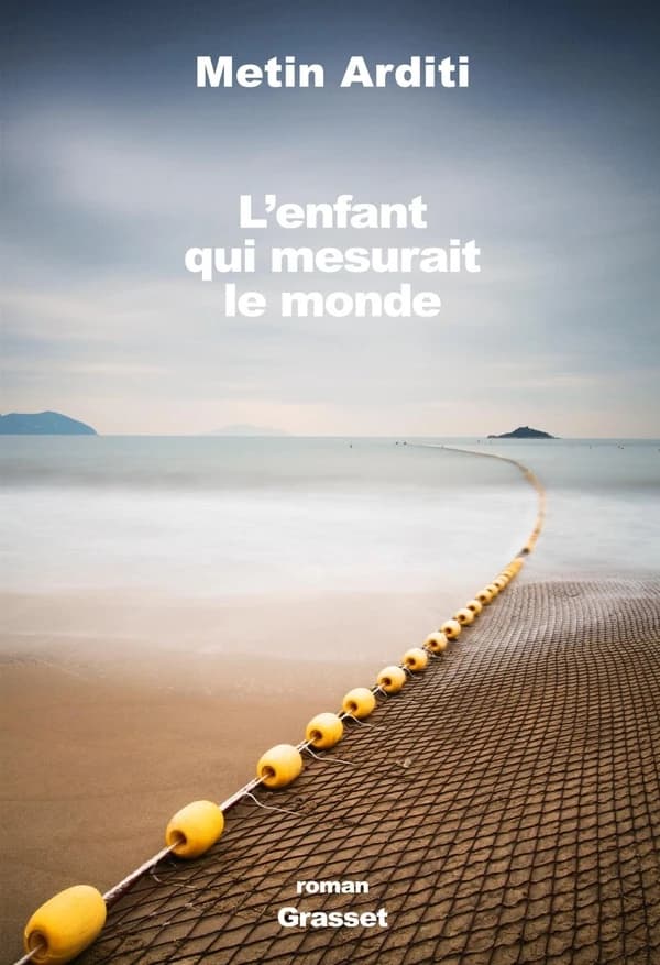 L'enfant qui mesurait le monde : roman