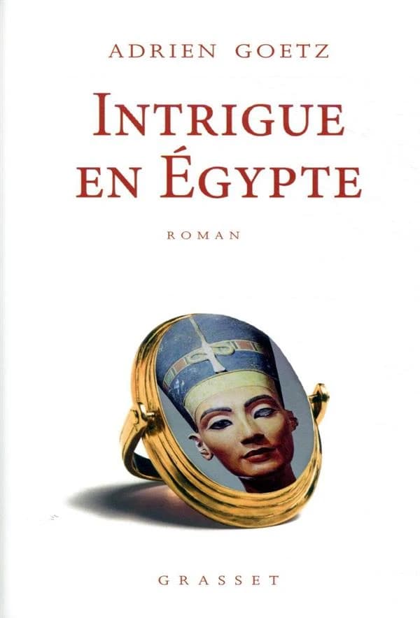Intrigue en Égypte : roman