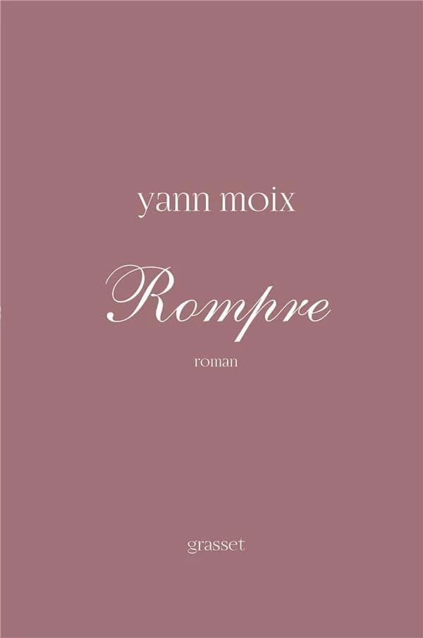 Rompre : roman