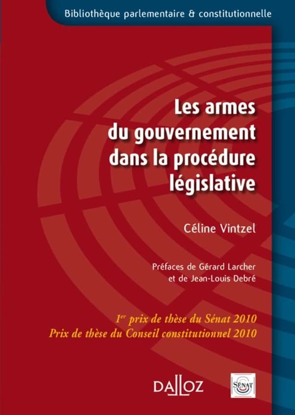 Les armes du gouvernement dans la procédure législative : étude comparée : Allemagne, France, Italie, Royaume-Uni
