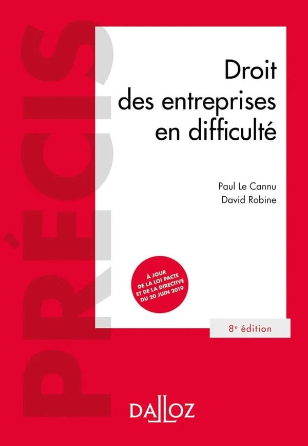 Droit des entreprises en difficulté (8e éd., 2020) Paul Le Cannu,... David Robine,...