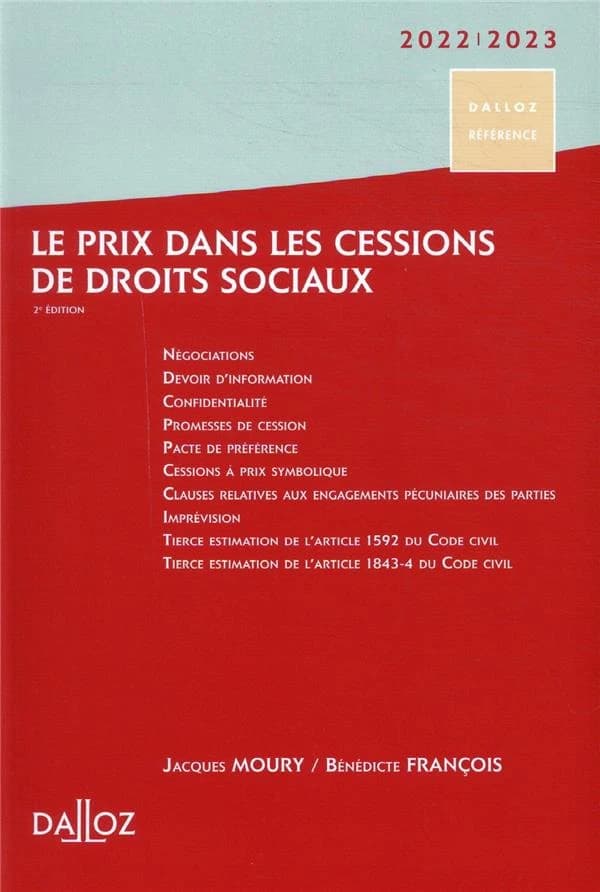 Le prix dans les cessions de droits sociaux (2e éd.) Jacques Moury,... Bénédicte François,...