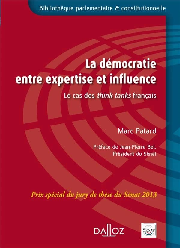 La démocratie, entre expertise et influence : le cas des think tanks français
