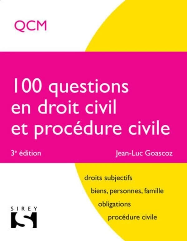 100 questions en droit civil et procédure civile (3e éd.) rédigé par Jean-Luc Goascoz,...