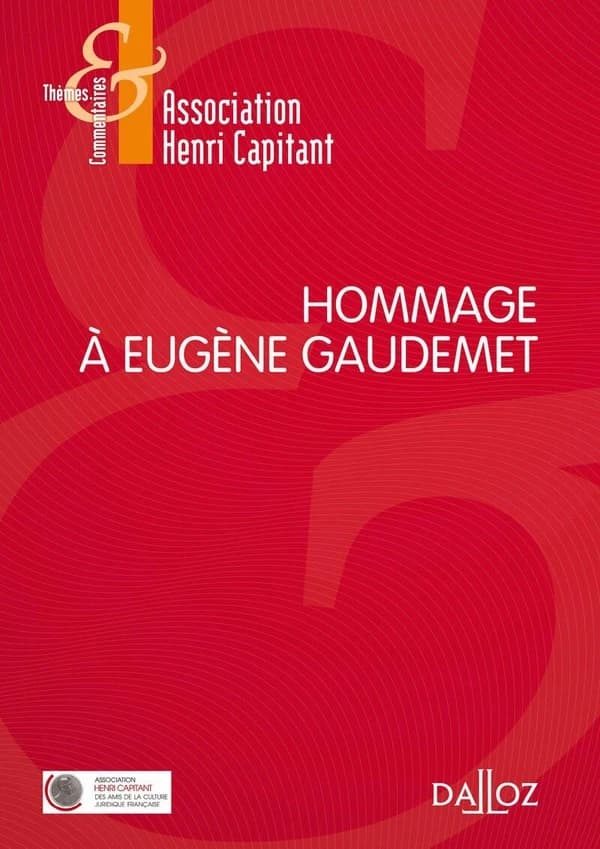 Hommage à Eugène Gaudemet : [actes de la journée en hommage à Eugène Gaudemet organisée le 19 décembre 2013]