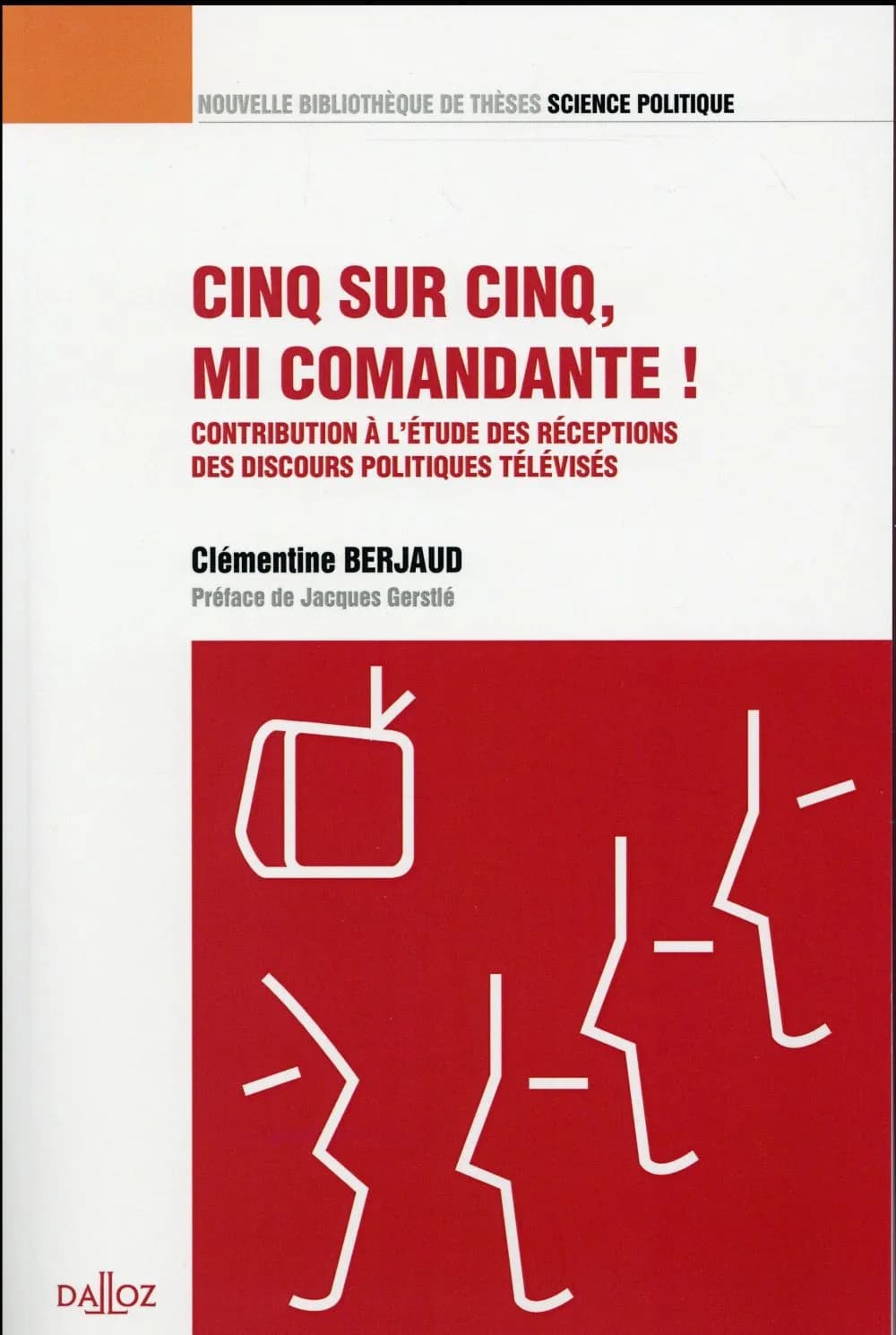 "Cinq sur cinq, mi comandante !" : contribution à l'étude des réceptions des discours politiques télévisés