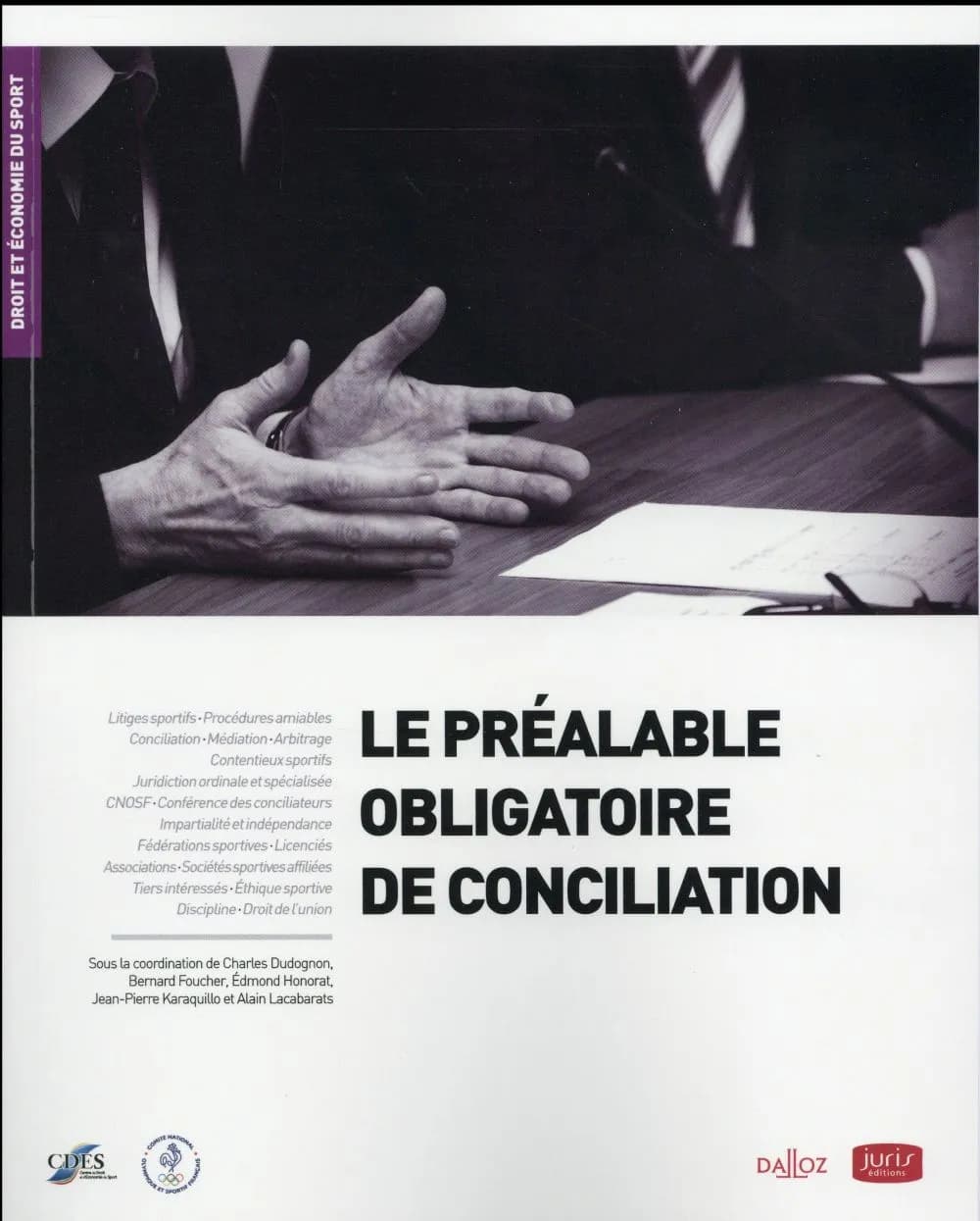 Le préalable obligatoire de conciliation