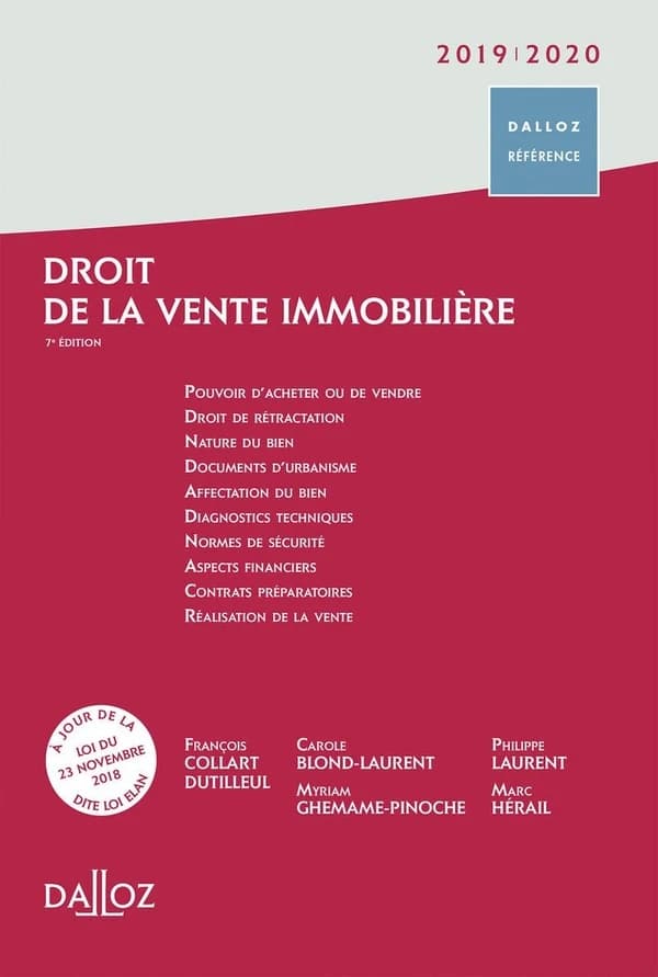 Droit de la vente immobilière (7e éd.) sous la direction de François Collart Dutilleul ; [rédigé par] Carole Blond-Laurent,... Philippe Laurent,... François Collart Dutilleul,... [et al.]