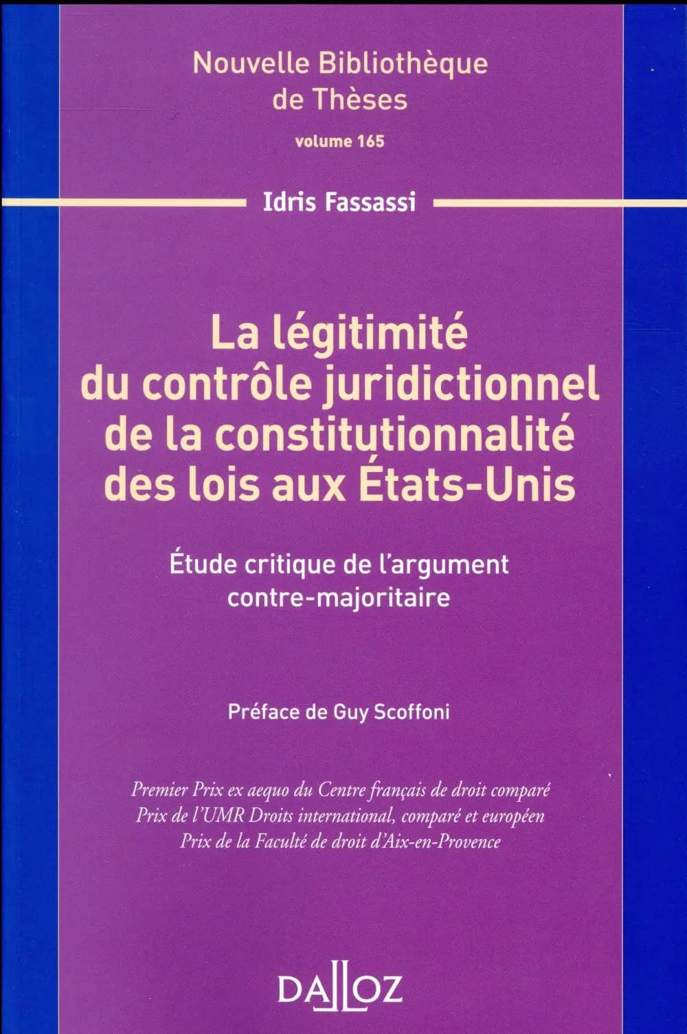 La légitimité du contrôle juridictionnel de la constitutionnalité des lois aux États-Unis : étude critique de l'argument contre-majoritaire