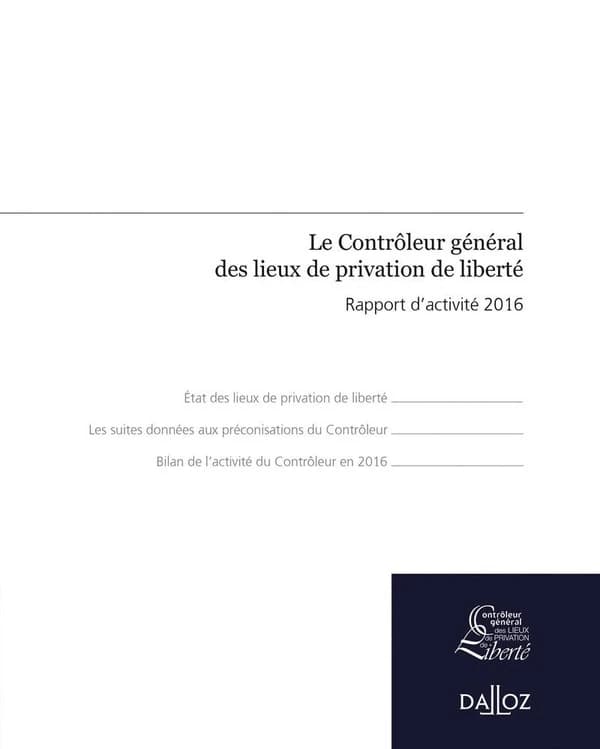 Rapport du contrôleur général des lieux de privation de liberté ; rapport d'activité 2016
