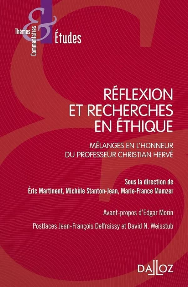 Réflexion et recherches en éthique : mélanges en l'honneur du professeur Christian Hervé