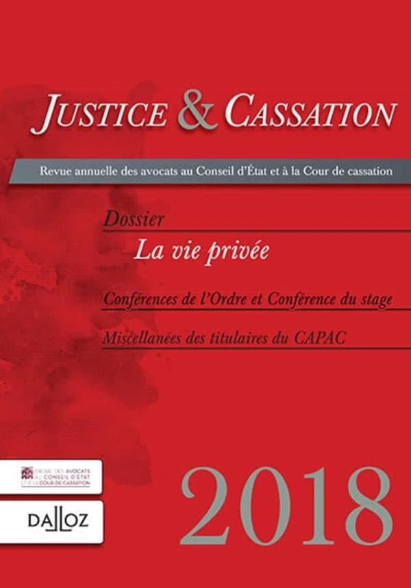 Justice et cassation : la vie privée (édition 2018)