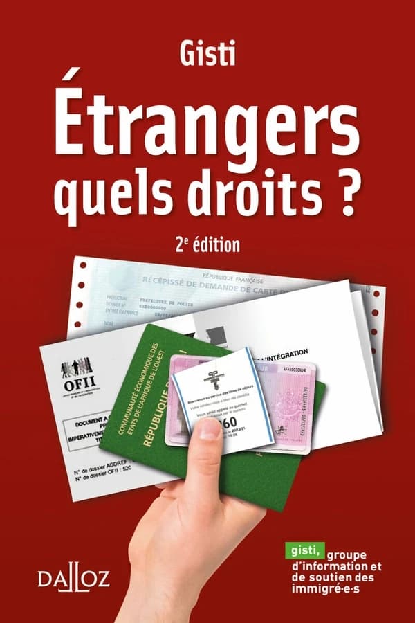 Étrangers, quels droits ? (2e éd.) Gisti
