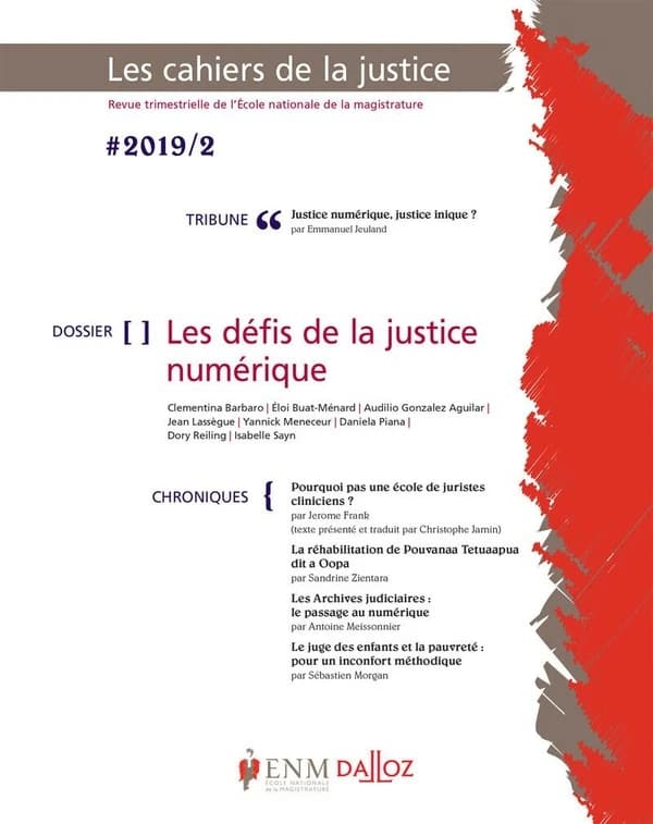 Les cahiers de la justice : les défis de la justice numérique