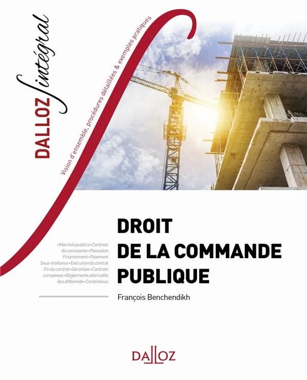 Droit de la commande publique ([Éd.] 2019) François Benchendikh,...