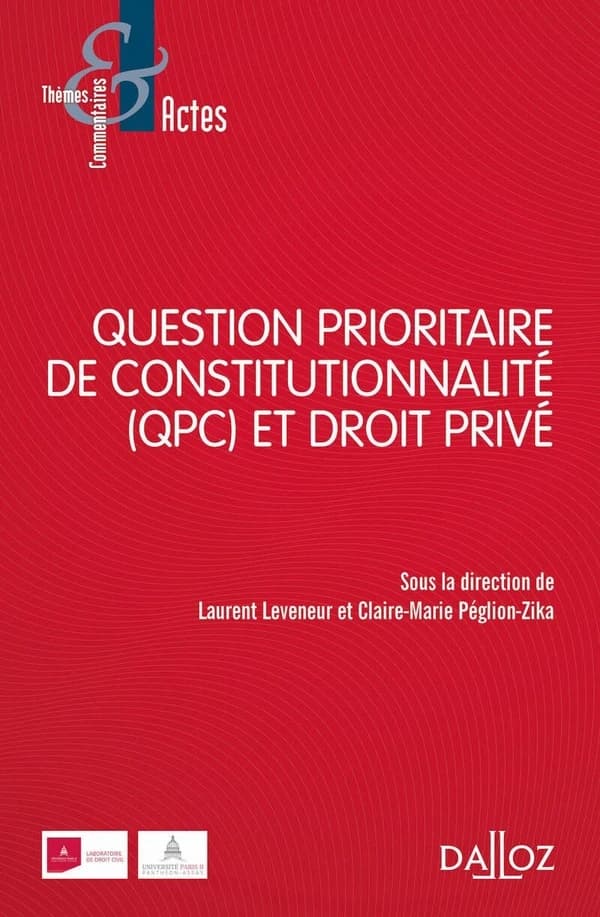 Question prioritaire de constitutionnalité, QPC, et le droit privé