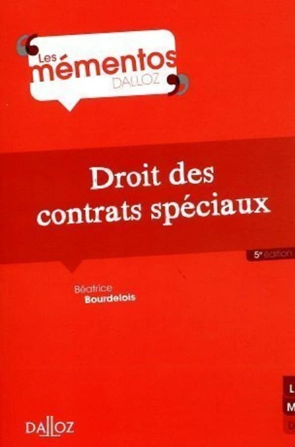 Droit des contrats spéciaux (5e éd.) Béatrice Bourdelois,...