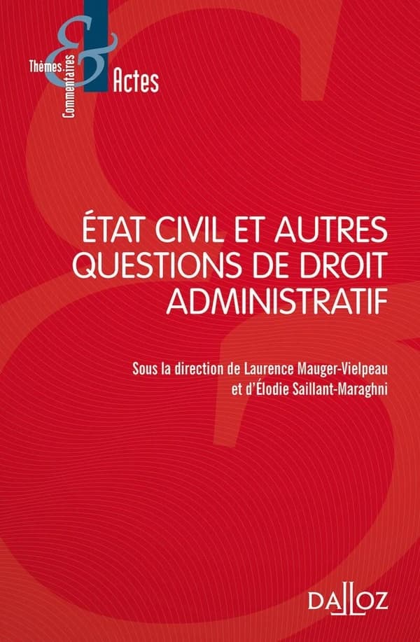 État civil et autres questions de droit administratif