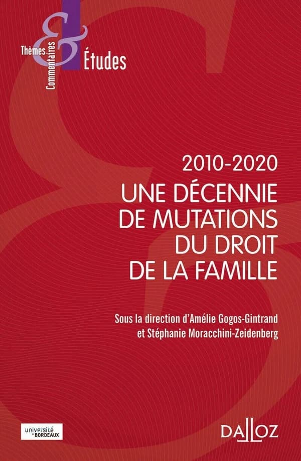 2010-2020, une décennie de mutations du droit de la famille