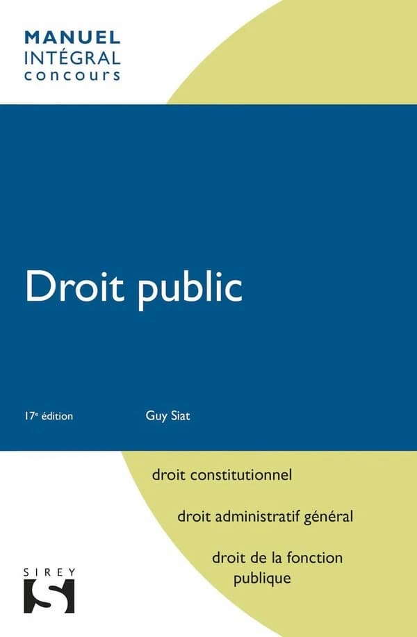 Droit public (17e éd., 2022) Guy Siat,...