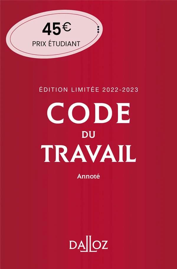 Code du travail annoté (édition 2022