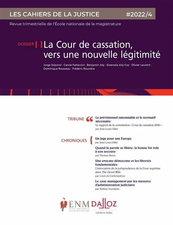 Les cahiers de la justice : la Cour de cassation, vers une nouvelle légitimité