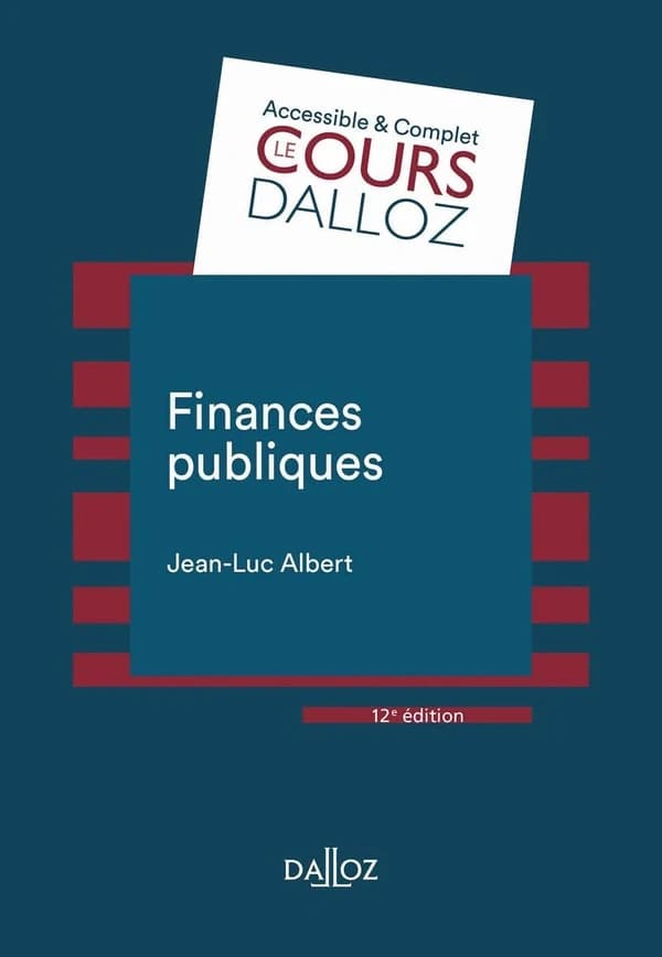 Finances publiques (12e éd., 2022) Jean-Luc Albert,...