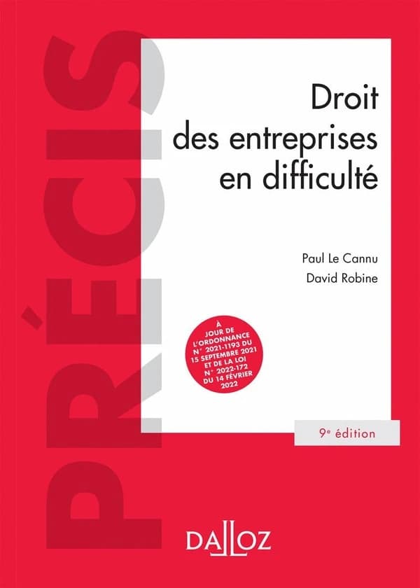Droit des entreprises en difficulté (9e éd., 2022) Paul Le Cannu,... David Robine,...