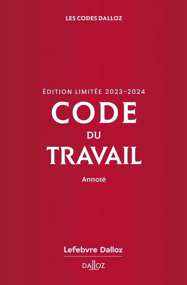 Code du travail : annoté (édition limitée)