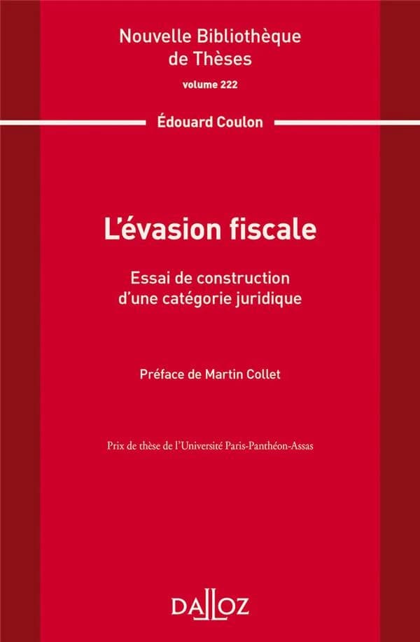 L'évasion fiscale : essai de construction d'une catégorie juridique
