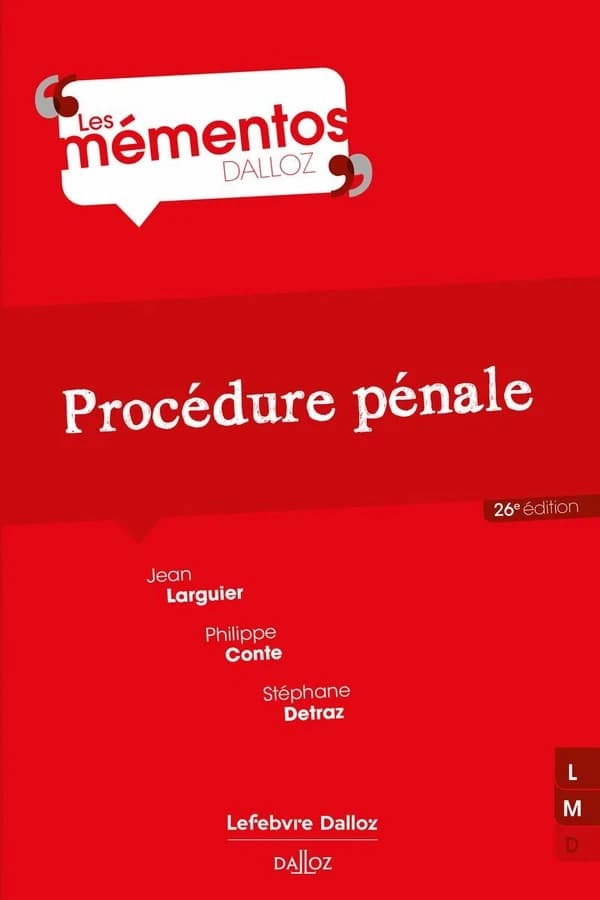 Procédure pénale (26e éd., 2023) Jean Larguier,... Philippe Conte,..., Stéphane Detraz